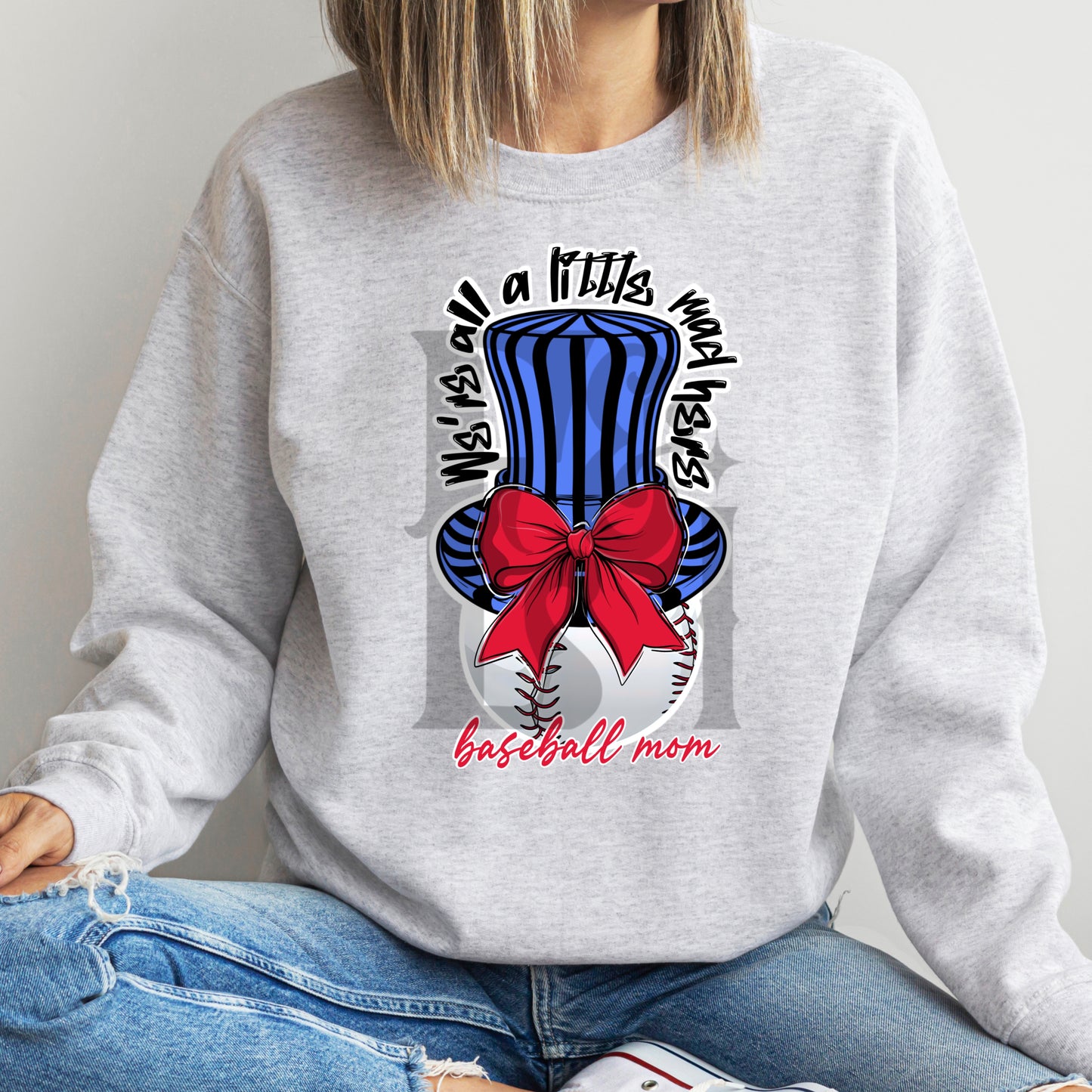 We’re All A Little Mad Here Baseball Mom - Digital Download