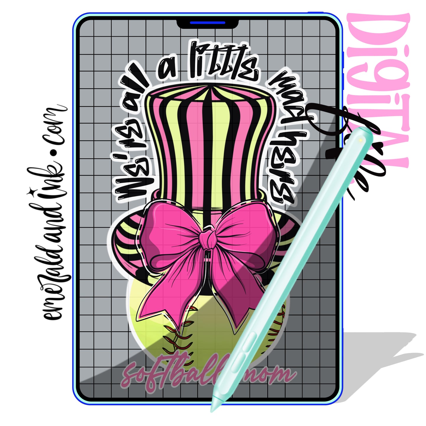 We’re All A Little Mad Here Softball Mom - Digital Download