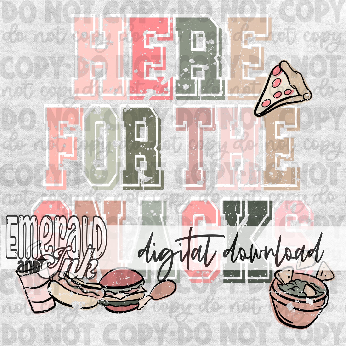 Here For The Snacks Distressed Digital Download