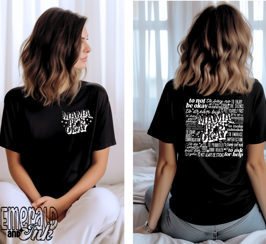 Mama It's Okay Typography - DTF Transfer