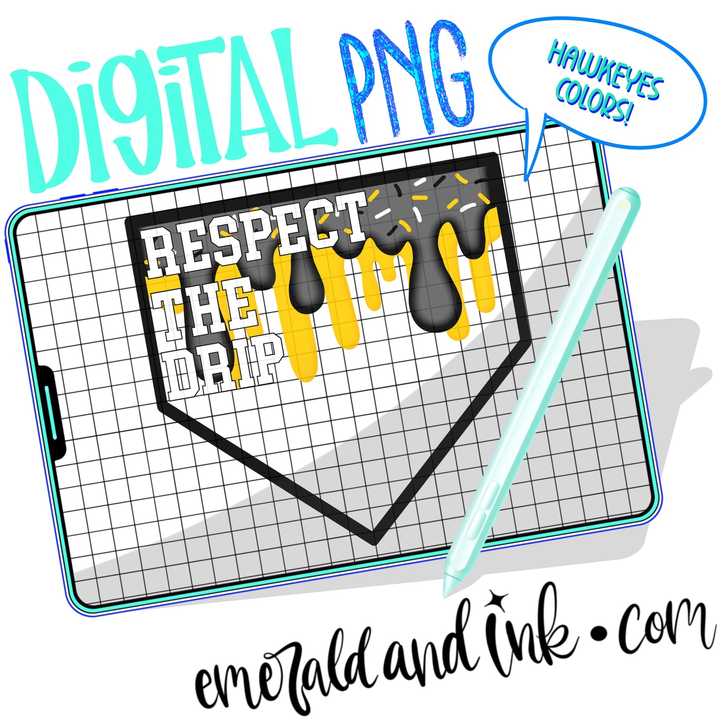 Respect The Drip Digital Download - Black/Yellowww Homeplate
