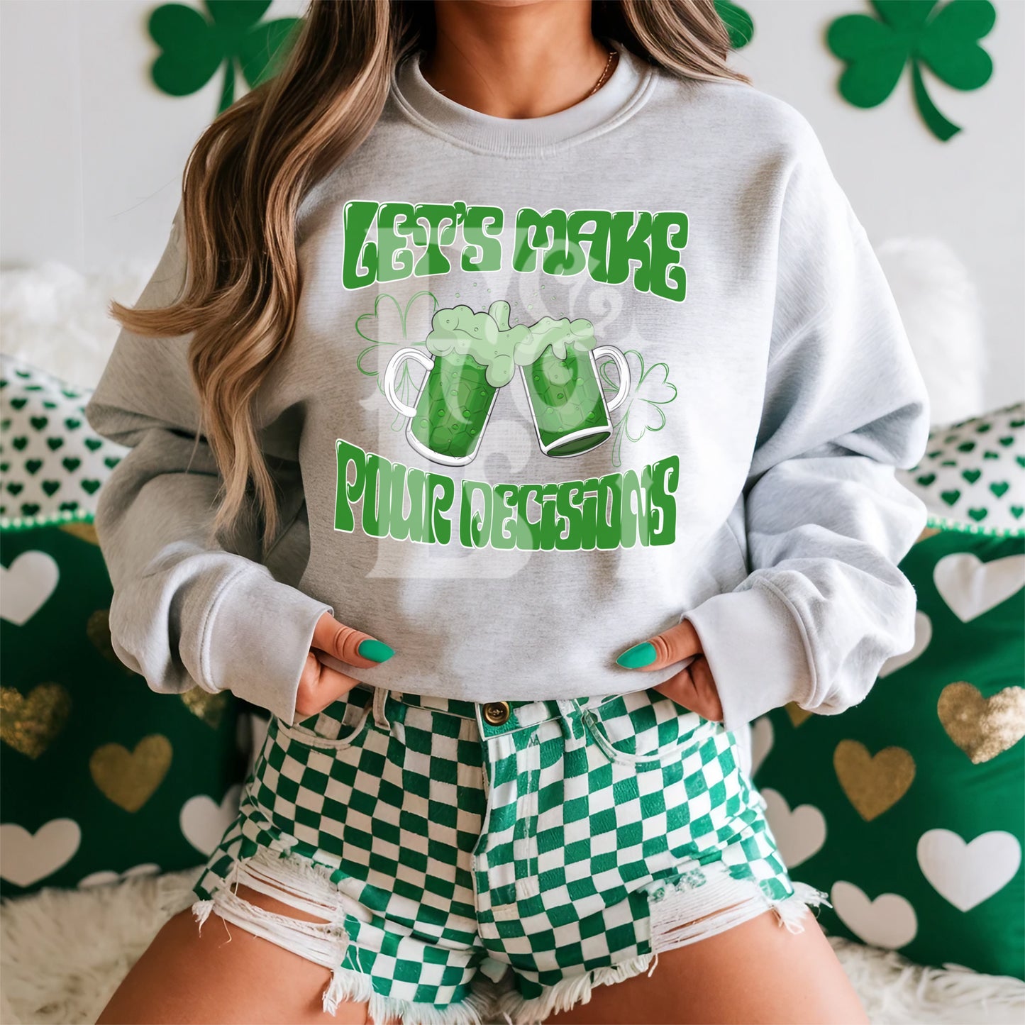 Lets Make Pour Decisions Green Beer Digital Download