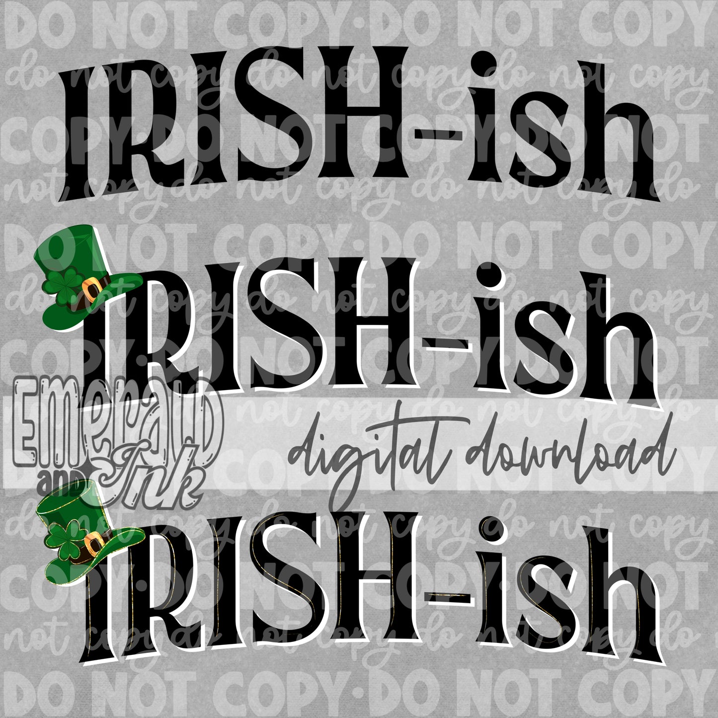 IRISH-ish Digital Download (3 Files)