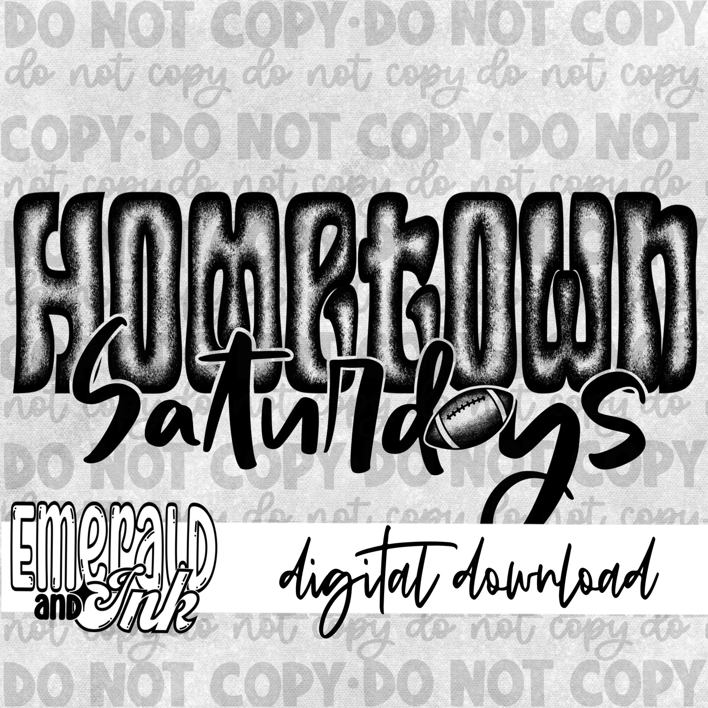 Hometown Saturdays (single color)- Digital Download