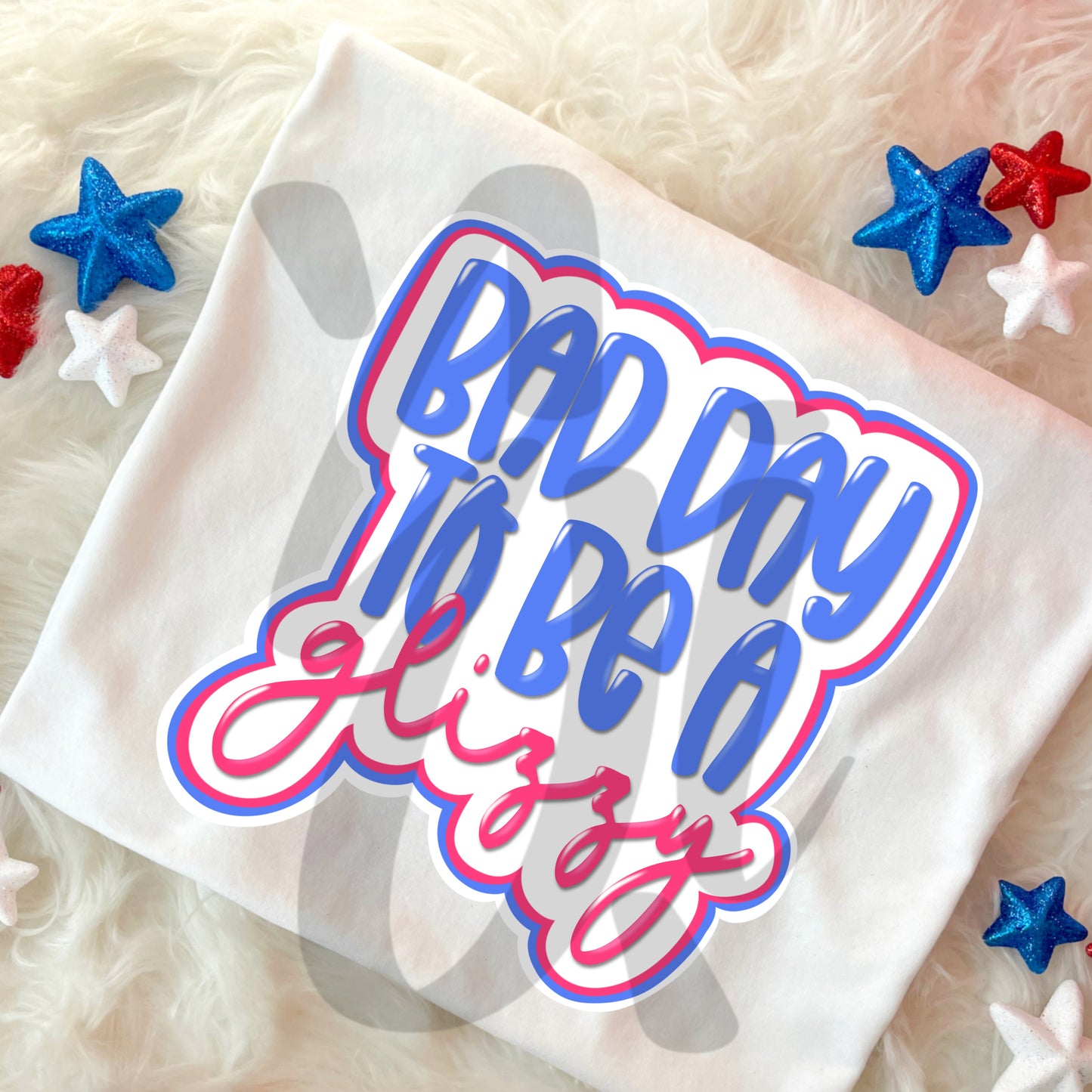 Bad Day To Be A Glizzy - PNG File