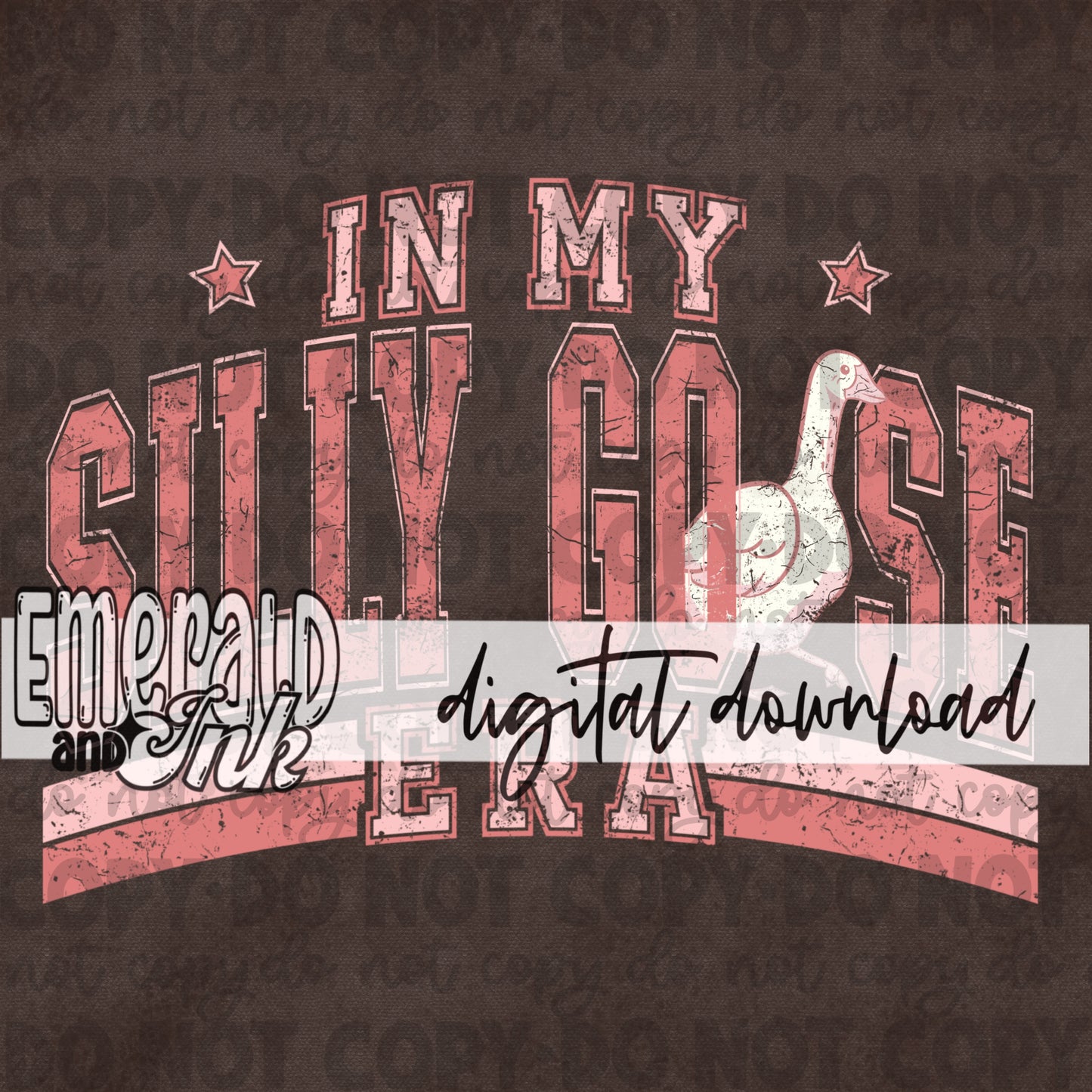In My Silly Goose Era Digital Download