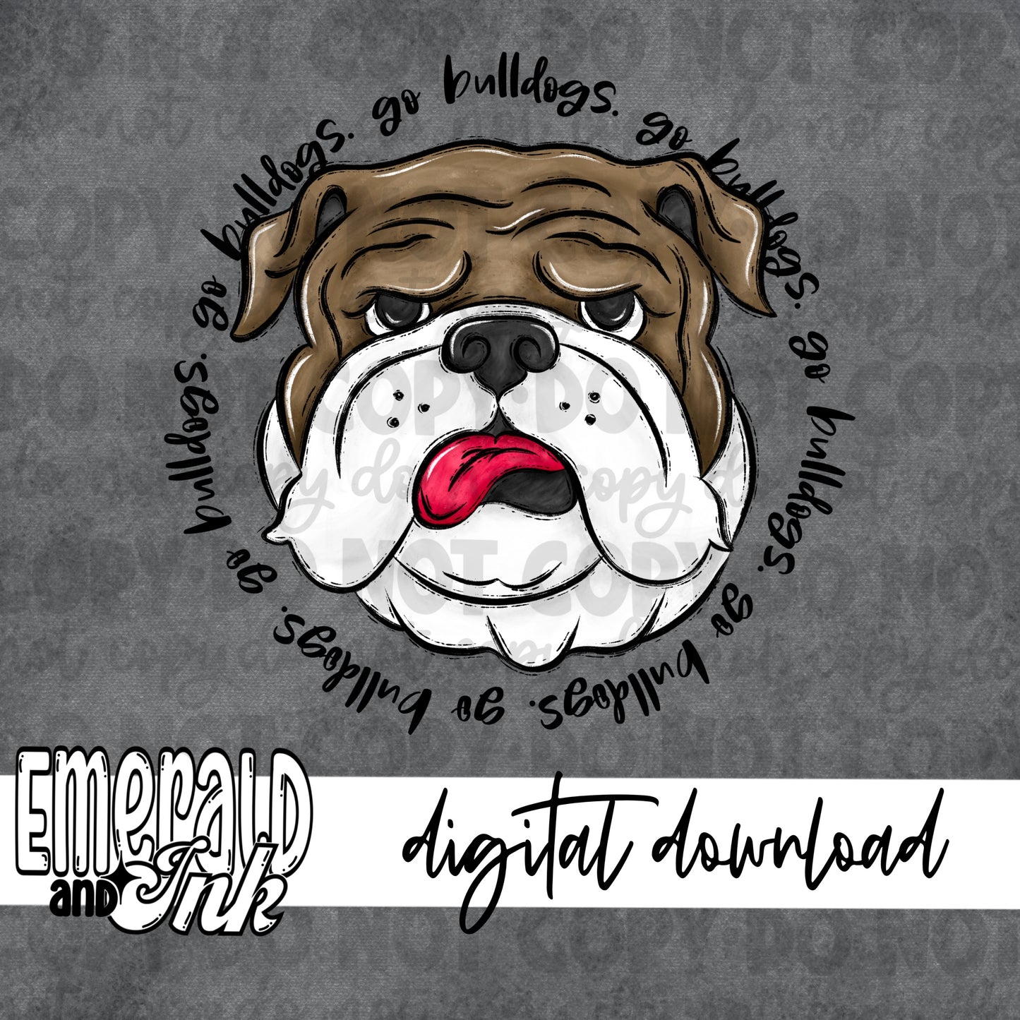 Go Bulldogs - Digital Download