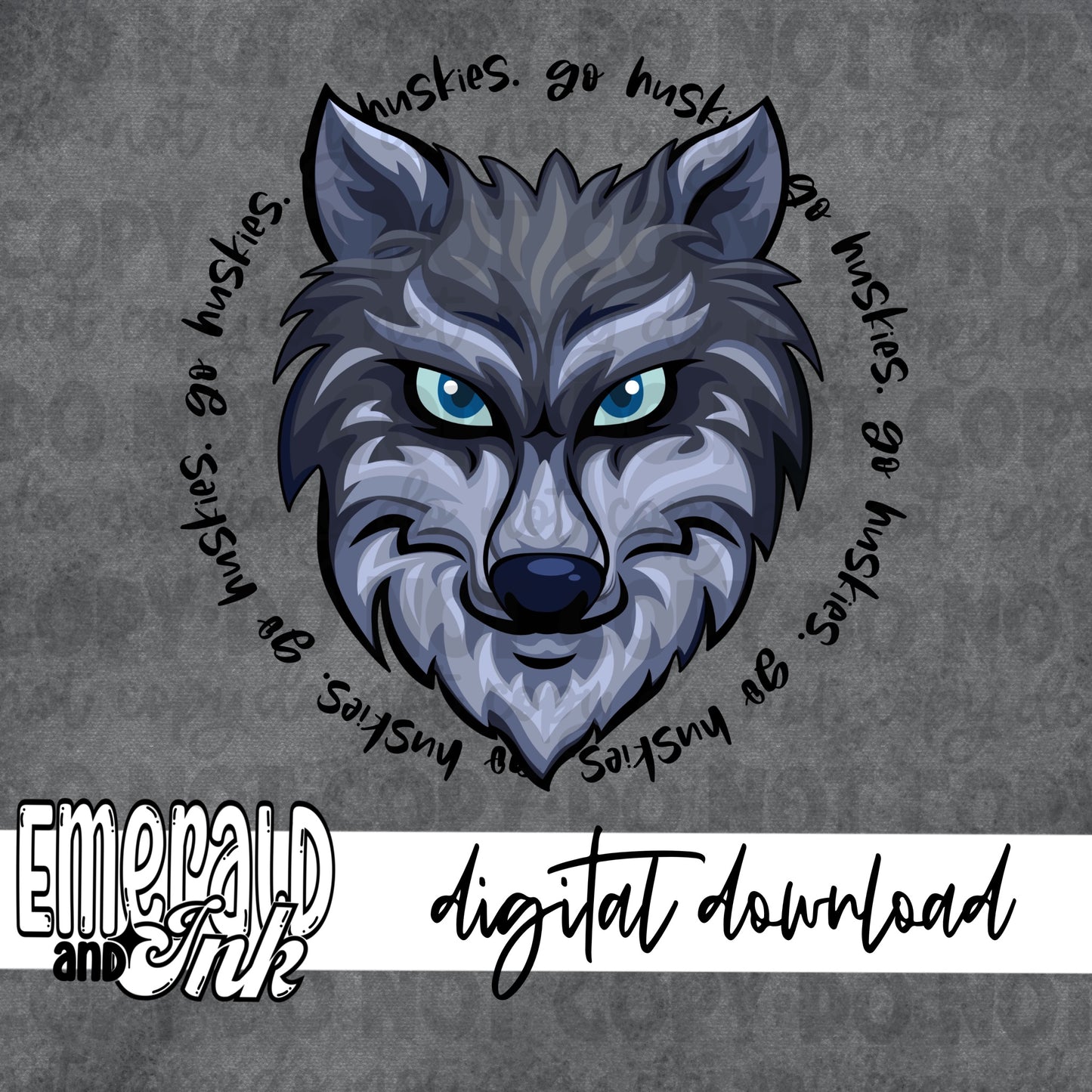 Go Huskies - Digital Download