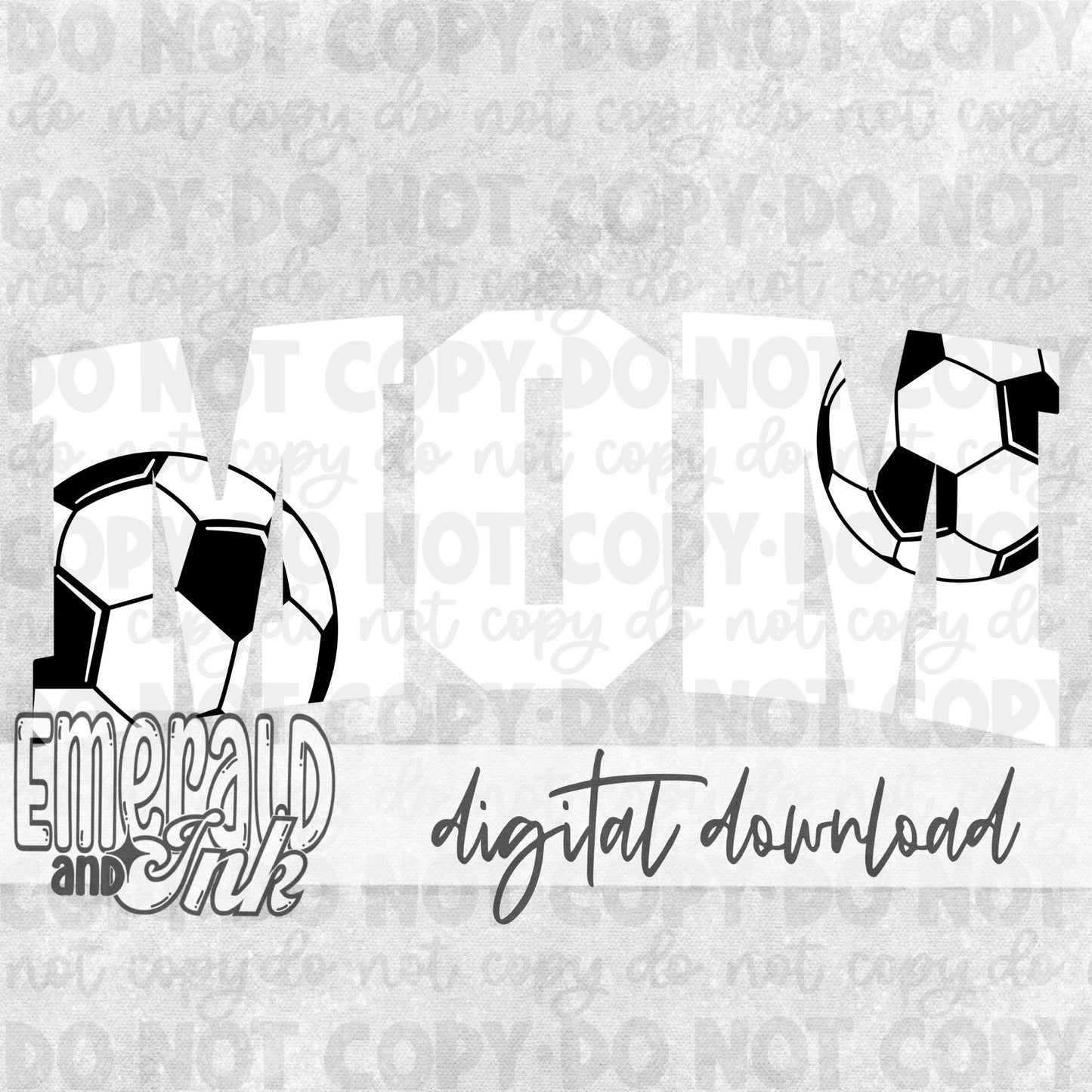 Mom Varsity - Soccer - DIGITAL Download