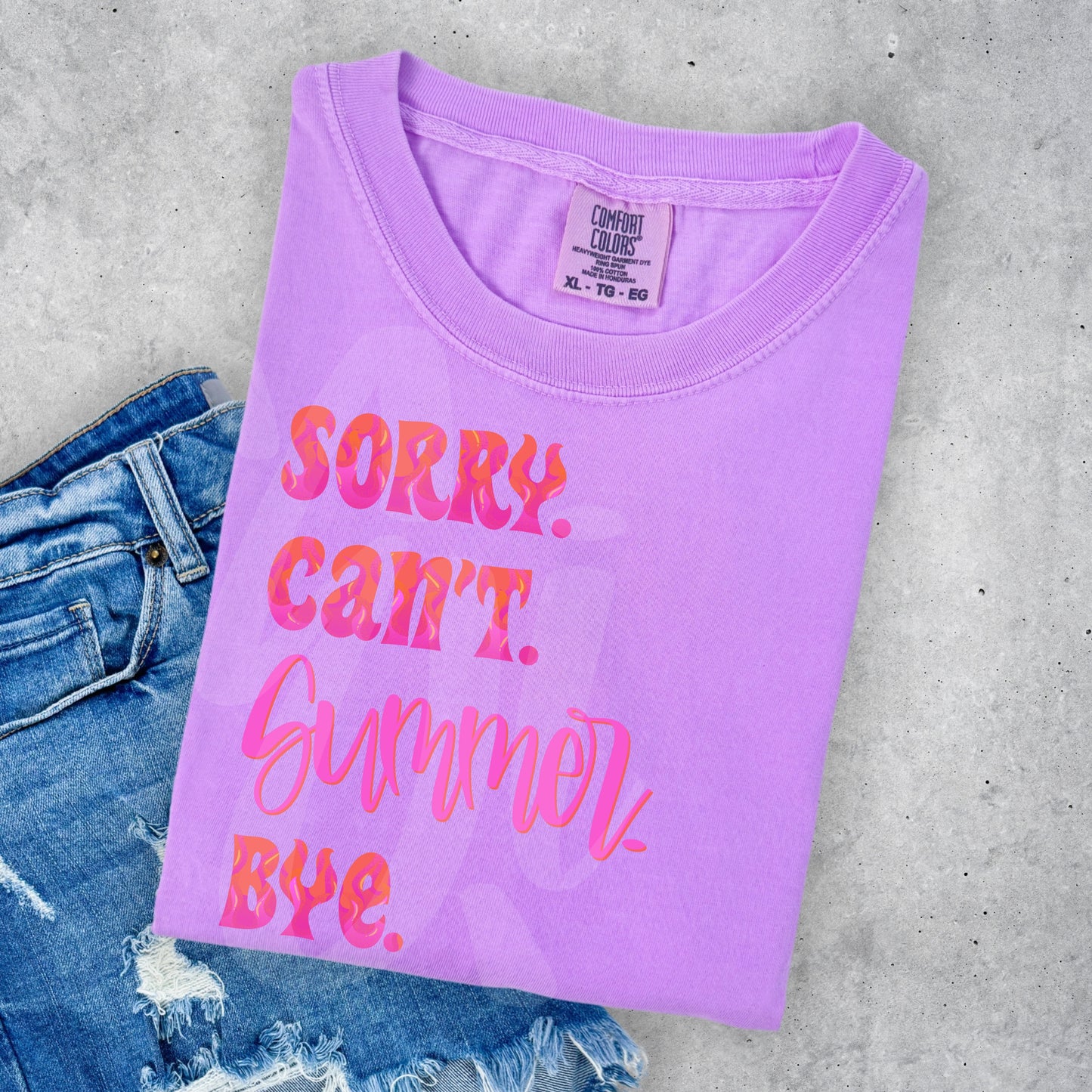 Sorry Cant Summer Bye Edgy Flames - PNG Digital Download