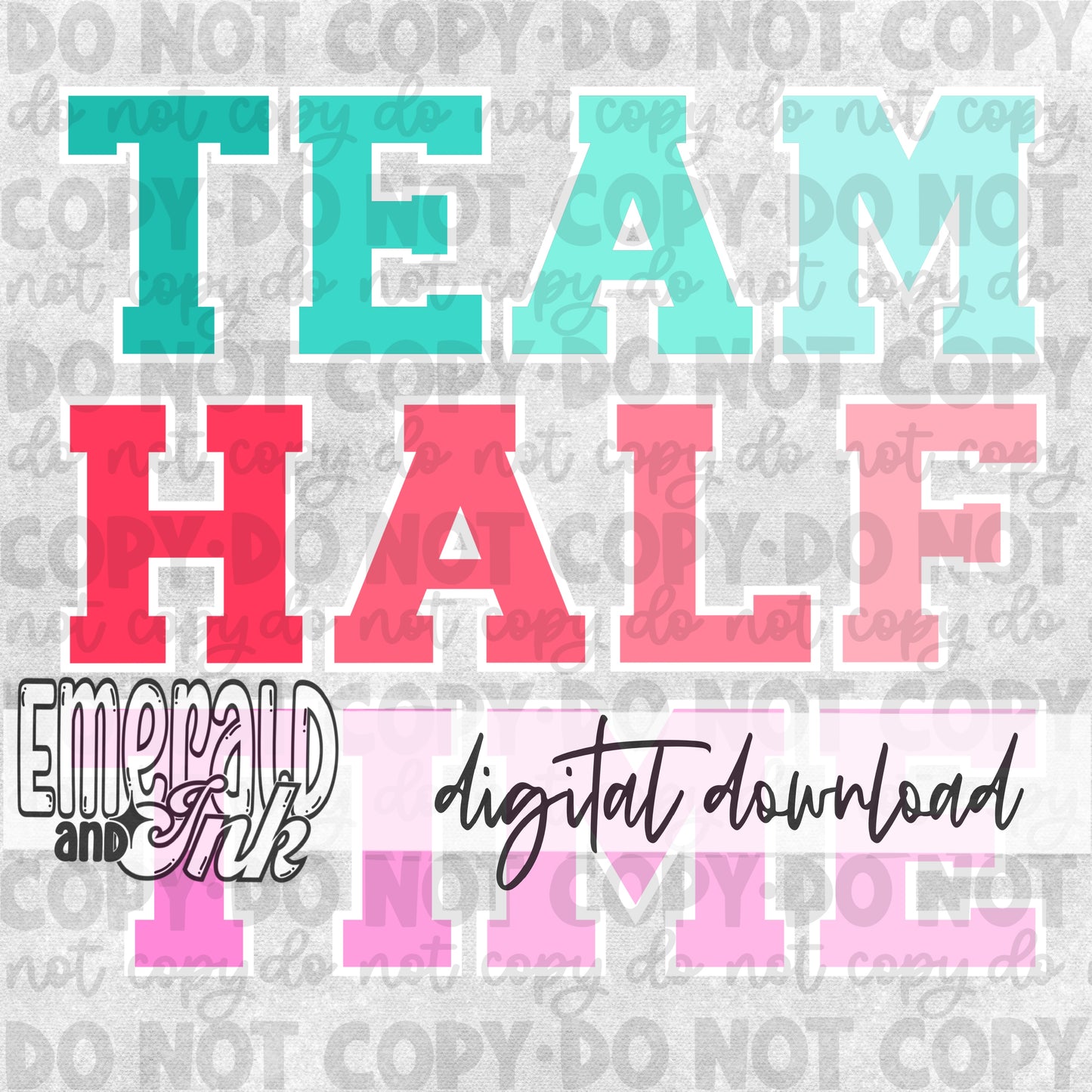 Team Halftime Digital Download