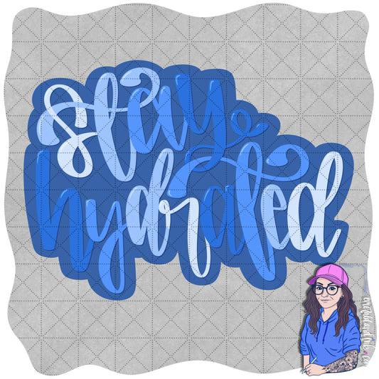 Stay Hydrated Hand Lettered PNG