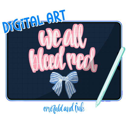 We All Bleed Red - Digital Download