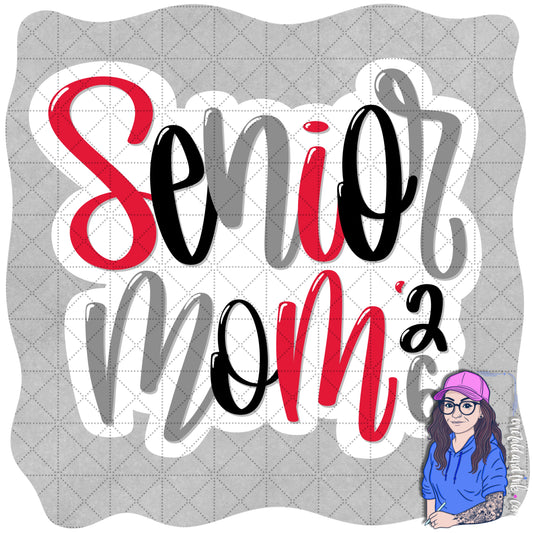 Senior Mom ‘26 Hand Lettered PNG - color change upon request