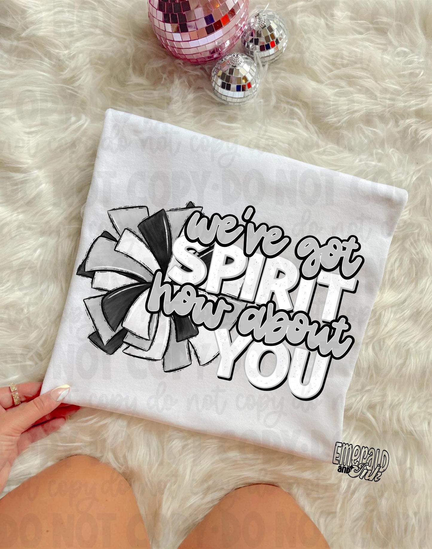 We've Got Spirit (Silver/White) - DTF Transfer*TAT 5-7 biz days