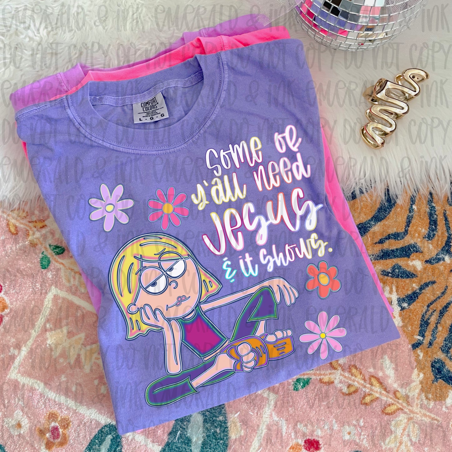 Some of y’all need Jesus and it shows PNG - Digital Download