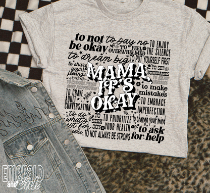 Mama It's Okay Typography - DTF Transfer