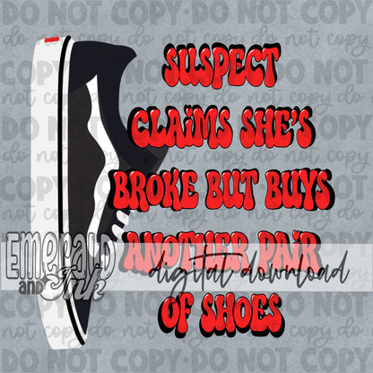 Suspect claims shes broke but buys another pair of shoes 2 - Digital File Download