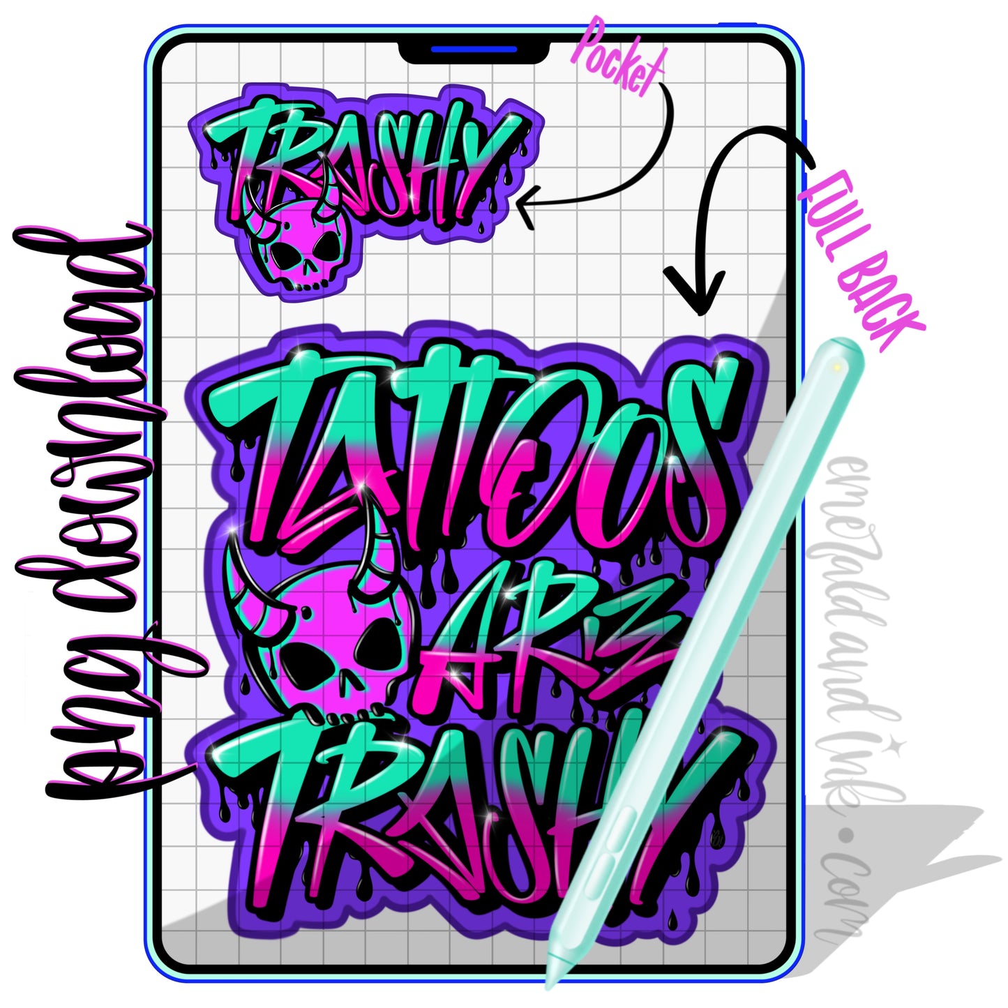 Tattoos Are Trashy Hand Drawn Graffiti - PNG Digital Download