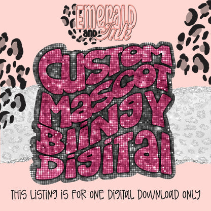 Custom Mascot (blingy style) - Digital Download Only