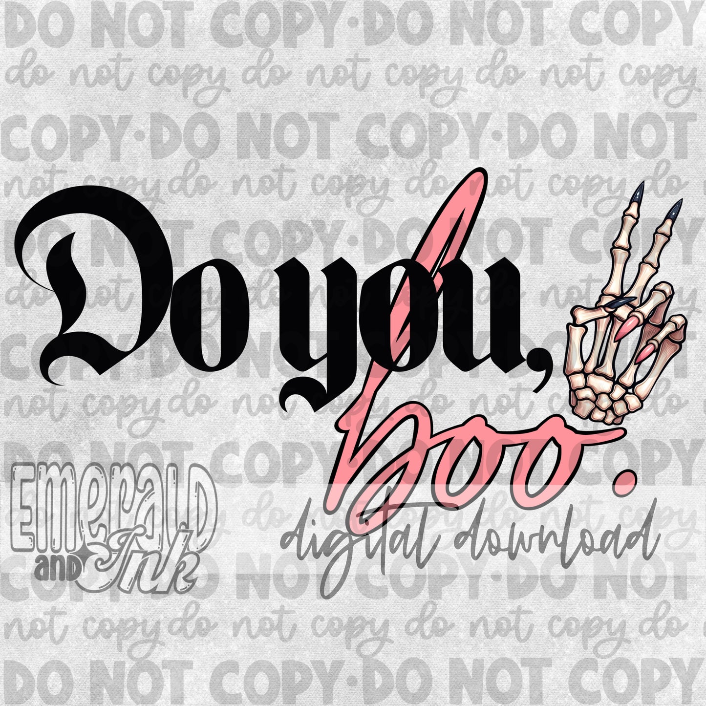 Do you, boo - Digital Download