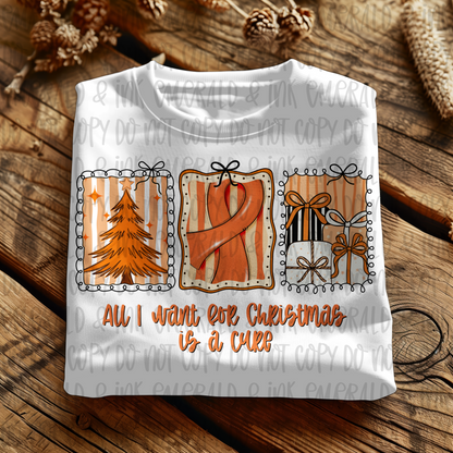 All I Want For Christmas Is A Cure Orange Cancer Ribbon PNG Download