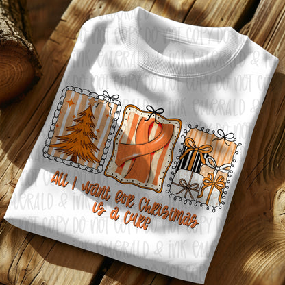 All I Want For Christmas Is A Cure Orange Cancer Ribbon PNG Download