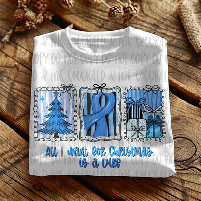 All I Want For Christmas Is A Cure Blue Cancer Ribbon PNG Download