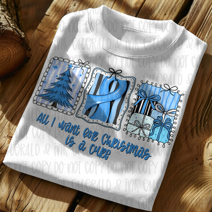 All I Want For Christmas Is A Cure Blue Cancer Ribbon PNG Download