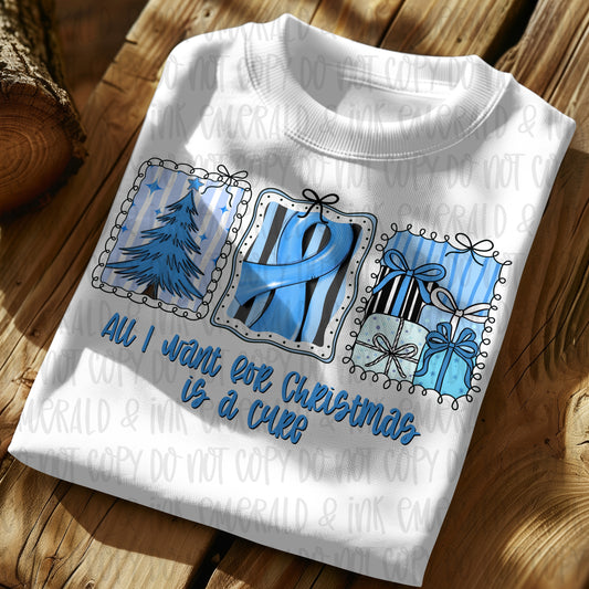All I Want For Christmas Is A Cure Blue Cancer Ribbon PNG Download