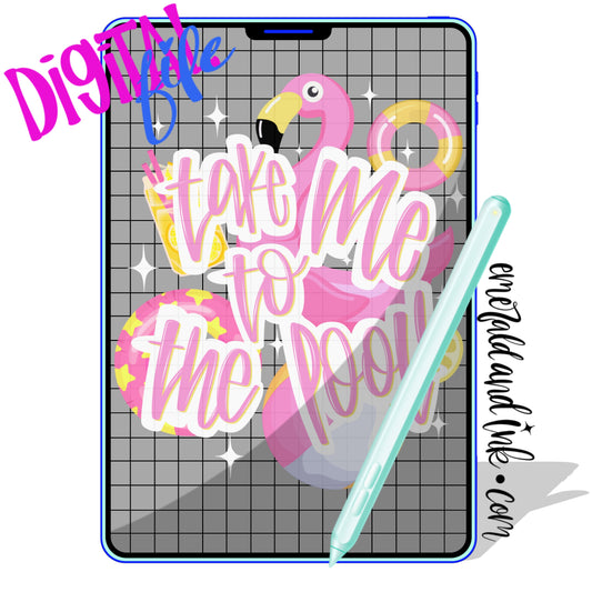Take me to the pool - Digital Download