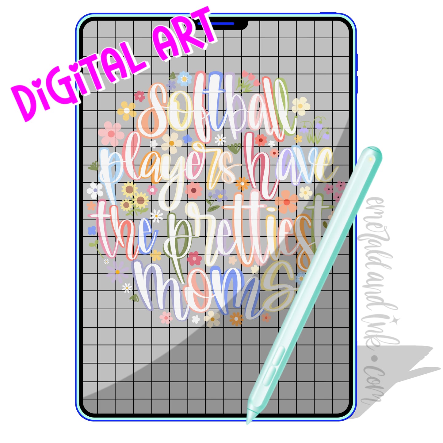 Softball Players Have The Prettiest Moms Hand Drawn/Lettered - Digital Download