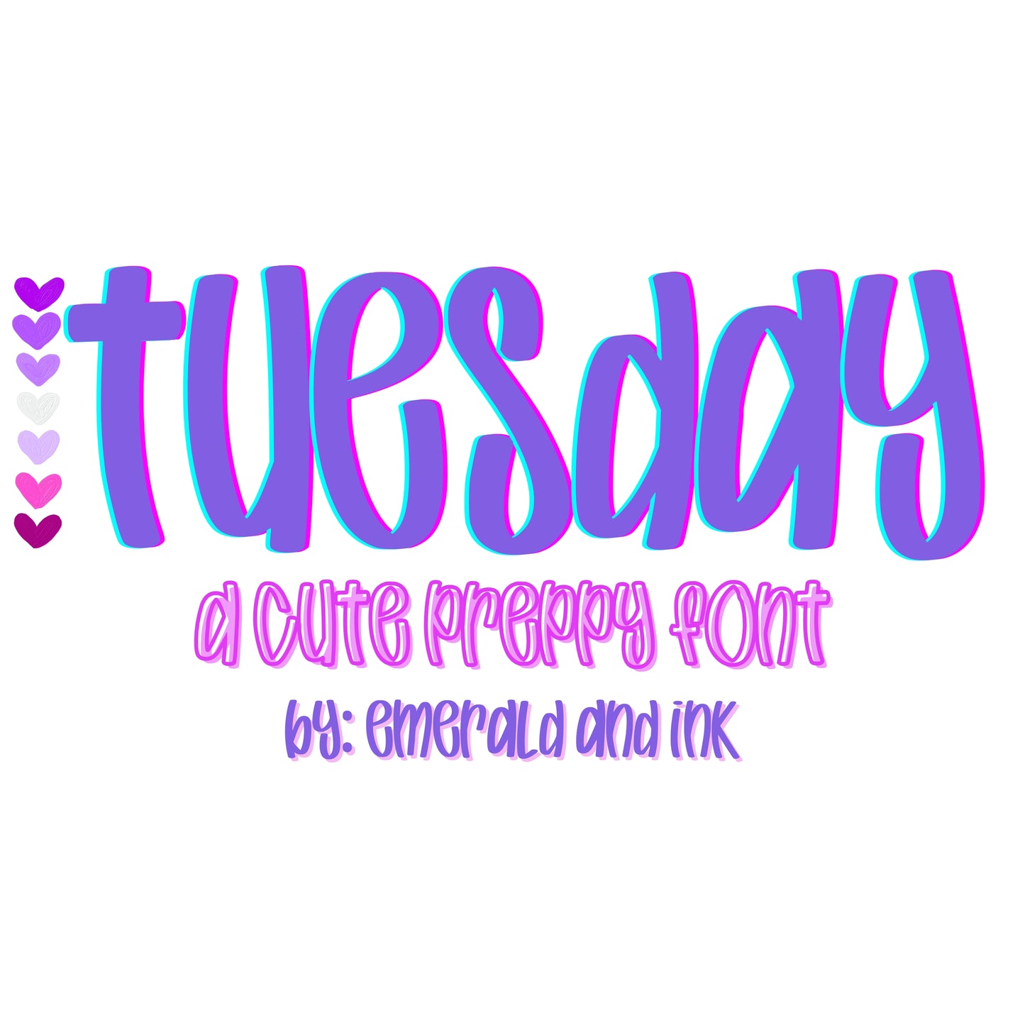 Tuesday Typeable Font by Emerald & iNK