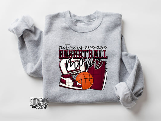 Not your average basketball mom (burgundy) - DTF Transfer*TAT 7 biz days