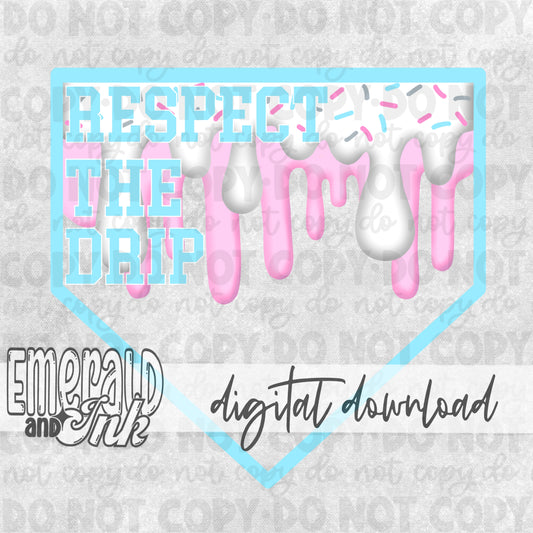 Respect The Drip Digital Download -  Cotton Candy Blue Homeplate