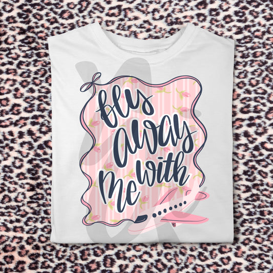 Fly Away With Me Cute Coquette - PNG Digital Download