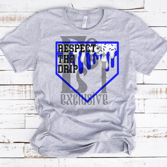 Respect The Drip Royal Baseball - DTF Transfer