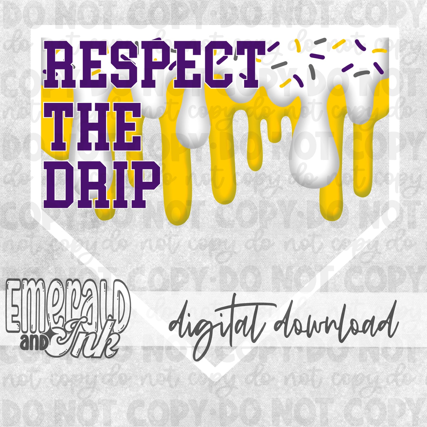 Respect The Drip Digital Download -  Purple White Homeplate