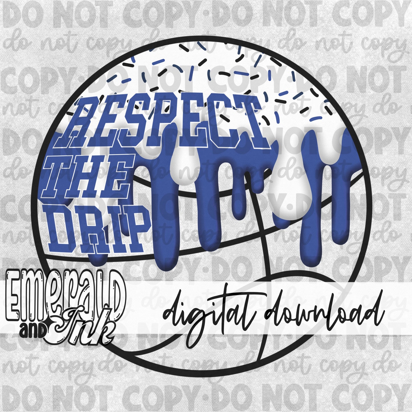 Respect The Drip Digital Download - Mavs Basketball